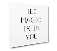 The Magic is in You Modern Typography Quote Canvas Print | Gallery Wrapped 30mm Frame Wall Art | 14x14 inches | Ready to Hang | Modern Typography Picture | Living Room Bedroom Lounge Office