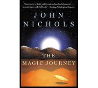 The Magic Journey: 2 (New Mexico Trilogy)