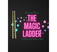 The Magic Ladder: A Polyvagal Picture Book