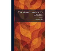 The Magic Ladder to Success