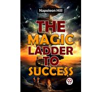 The Magic Ladder to Success