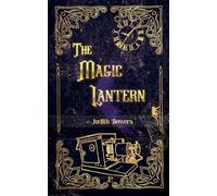 The Magic Lantern: 1