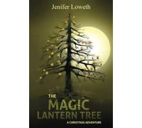 The Magic Lantern Tree: The 7th Sheldon & Splash story