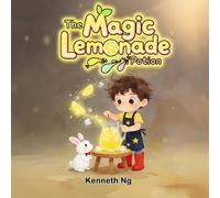The Magic Lemonade Potion (Adventure Begins with a Pair of Red Boots)