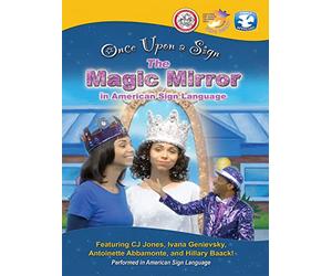 The Magic Mirror in American Sign Language