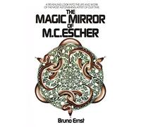 The Magic Mirror of M.C. Escher