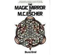 The Magic Mirror of M.C. Escher by Bruno Ernst (1986-05-01)