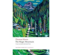 The Magic Mountain (Oxford World's Classics)