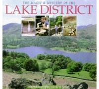 The Magic & Mystery of the Lake District (Magic & Mysteries)