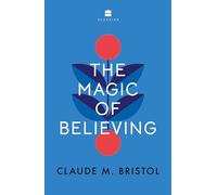 The Magic of Believing