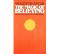The Magic of Believing by Bristol, Claude M. (2003)