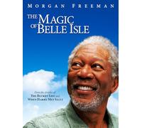 The Magic of Belle Isle