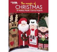 The Magic of Christmas: 37 Holiday Plastic Canvas Projects