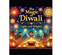 The Magic Of Diwali...: Lights and Delights!