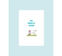 THE MAGIC OF EASTER