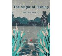 The Magic of Fishing