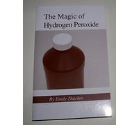 The Magic of Hydrogen Peroxide