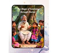 The Magic of Learning through Stories: A Joyful Journey into Gijubhai Badheka’s Story-Based Learning Philosophy