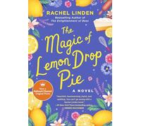 The Magic of Lemon Drop Pie
