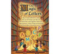 The Magic of Letters: A cute story about Alex's learning adventures