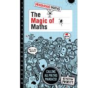 The Magic of Maths: 1 (Murderous Maths)