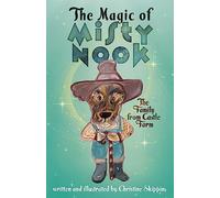 The Magic of Misty Nook: The Family from Castle Farm: 2