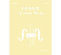 The Magic of Music Theory Book 1 - Violin