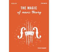 The Magic of Music Theory Primer - Cello