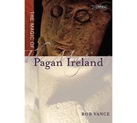 The Magic of Pagan Ireland
