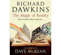 The Magic of Reality: How we know what's really true