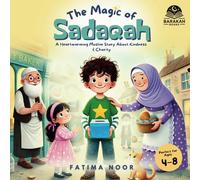The Magic of Sadaqah: A Heartwarming Muslim Story About Kindness & Charity