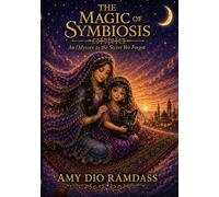 The Magic of Symbiosis: An Odyssey to the secret we forgot
