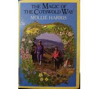 The Magic of the Cotswold Way