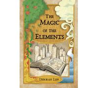 The Magic of the Elements