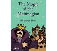 The Magic of the Mabinogion
