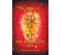 The Magic of the Magdalene Key