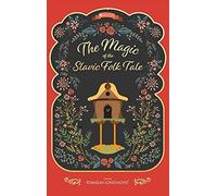 The Magic of the Slavic Folk Tale.New 9781516571604 Fast Free Shipping<|