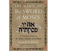 The Magic Of The Sword Of Moses
