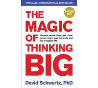 The Magic of Thinking Big