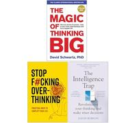 The Magic of Thinking Big, Stop F*cking Over-thinking, The Intelligence Trap 3 Books Collection Set
