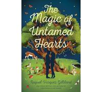 The Magic of Untamed Hearts: 3 (Wild Magic)