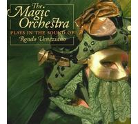 The Magic Orchestra - The Sound of Rondo Vineziano