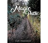 The Magic Path: A children's ghost story