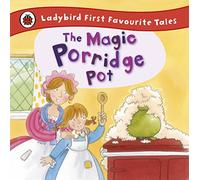 Alan MacDonald – The Magic Porridge Pot: Ladybird First Favourite Tales – Hardback