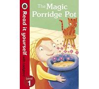 The Magic Porridge Pot - Read it yourself with Ladybird: Level 1