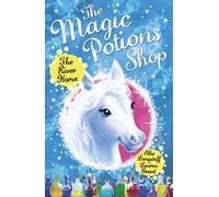 The Magic Potions Shop: The River Horse