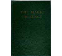 The Magic Presence
