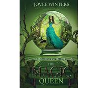 The Magic Queen: Dark Queens Book 4: Volume 4