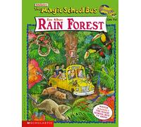 The Magic School Bus in the Rain Forest