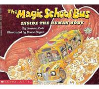 The Magic School Bus Inside the Human Body (Magic School Bus (Pb))
